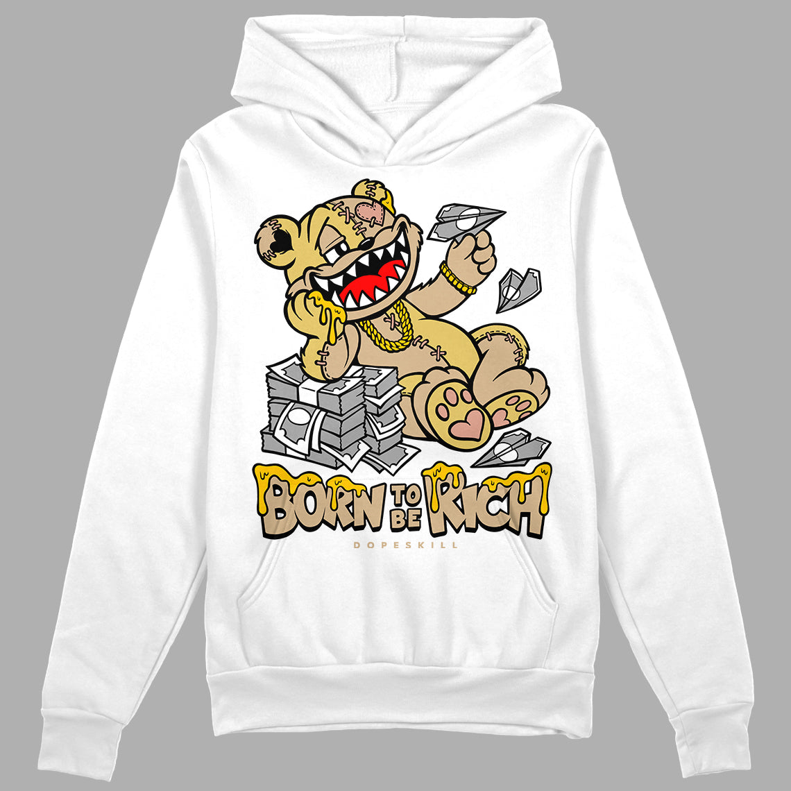 TAN Collection DopeSkill Hoodie Sweatshirt Born To Be Rich Graphic
