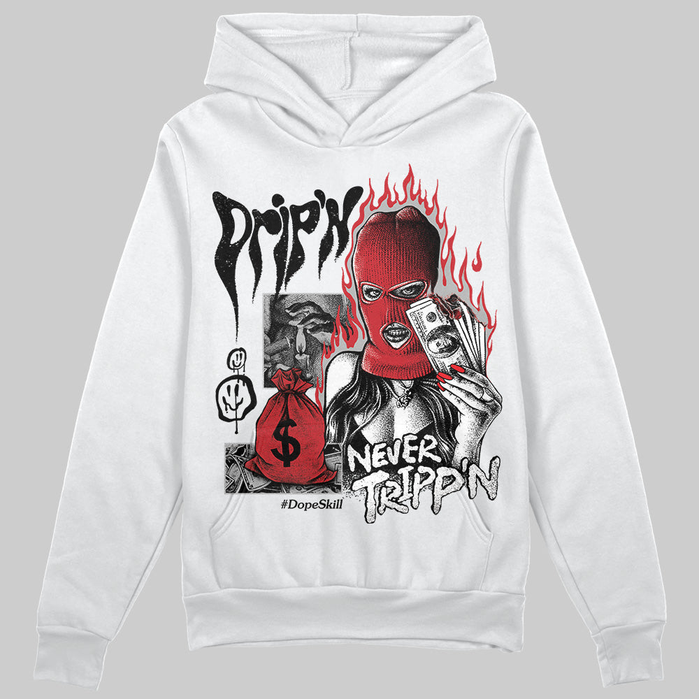 Bred Velvet 11s DopeSkill Hoodie Sweatshirt Drip'n Never Tripp'n Graphic