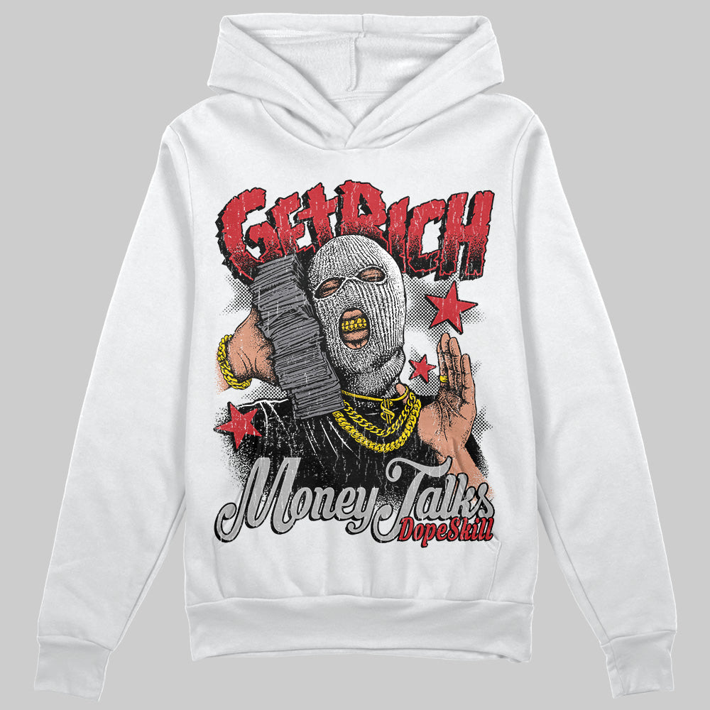 Bred Velvet 11s DopeSkill Hoodie Sweatshirt Get Rich Graphic