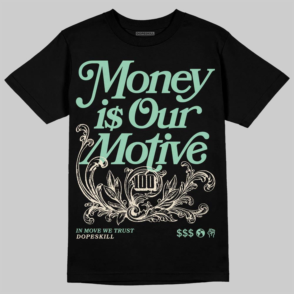 SB Dunk “Rodeo†DopeSkill T-Shirt Money Is Our Motive Typo Graphic