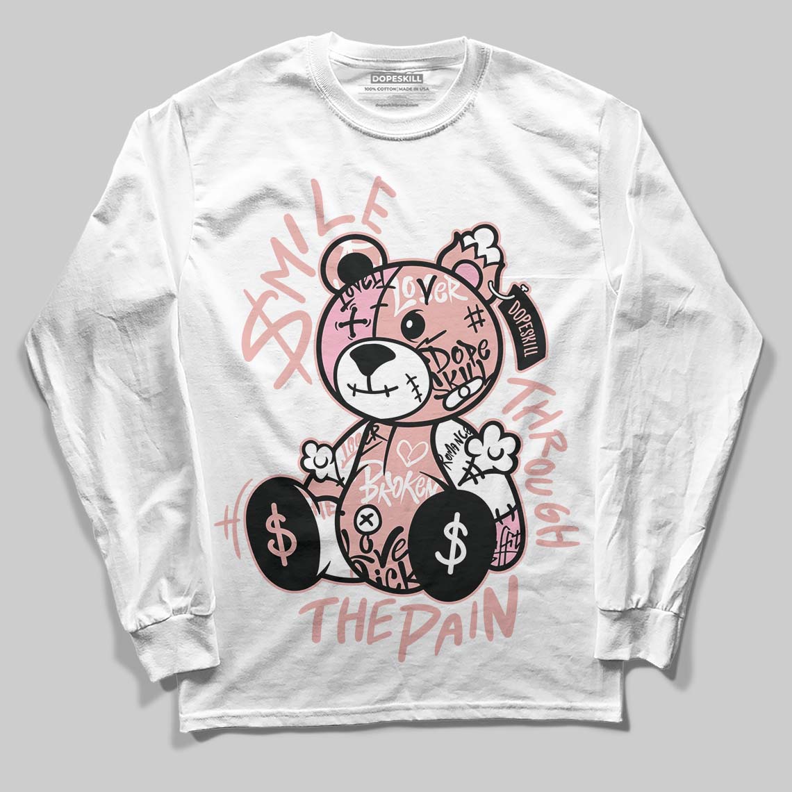 Rust Pink 1s 2025 DopeSkill Long Sleeve T-Shirt Smile Through The Pain Graphic