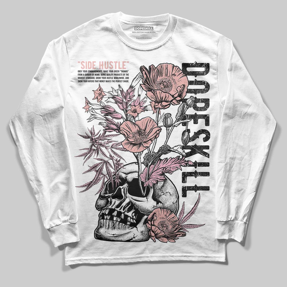 Rust Pink 1s 2025 DopeSkill Long Sleeve T-Shirt Side Hustle Graphic