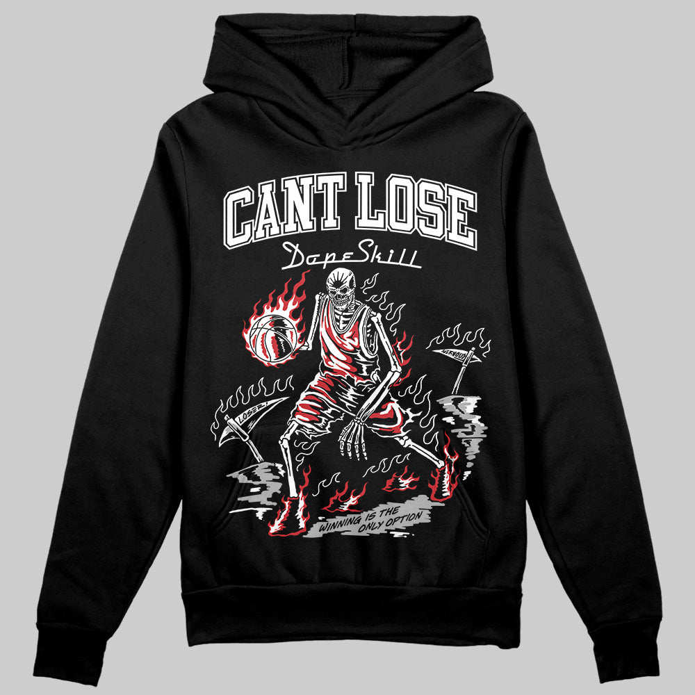Bred Velvet 11s DopeSkill Hoodie Sweatshirt Cant Lose Graphic