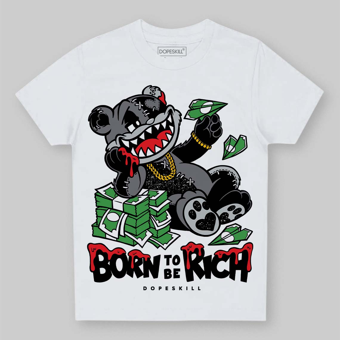 Fear 4s DopeSkill Toddler Kids T-shirt Born To Be Rich Graphic
