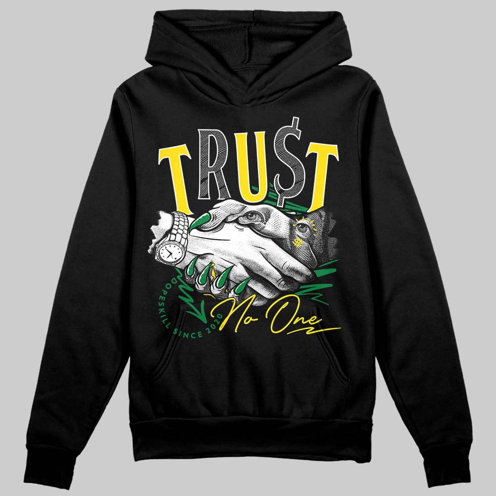 Dunk Low Reverse Brazil DopeSkill Hoodie Sweatshirt Trust No One Graphic