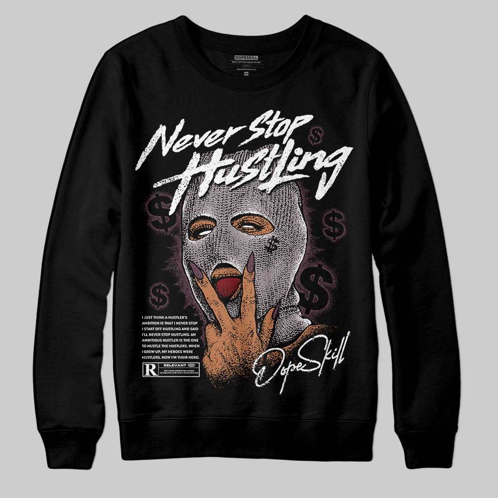 A Ma Maniere x "Violet Ore" 5s DopeSkill Sweatshirt Never Stop Hustling Graphic