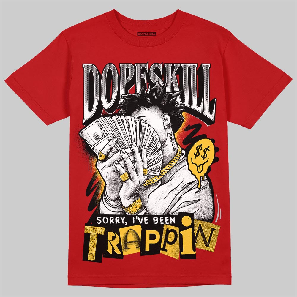 Ferrari 14s DopeSkill T-Shirt Sorry I've Been Trappin Graphic