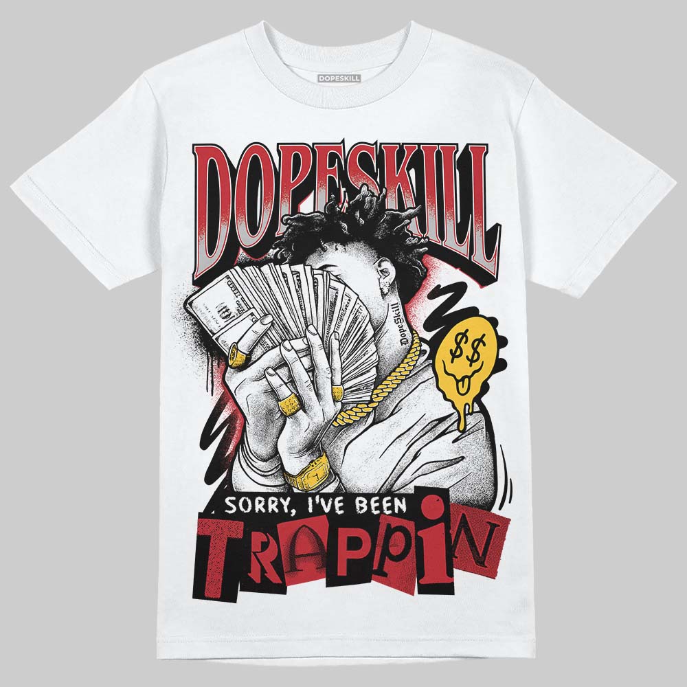 Ferrari 14s DopeSkill T-Shirt Sorry I've Been Trappin Graphic