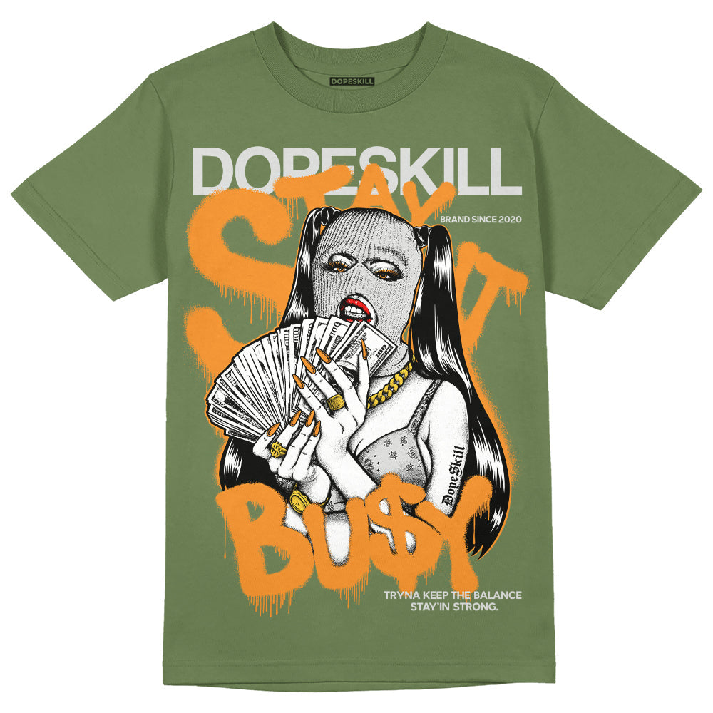 Olive 5s DopeSkill Olive T-shirt Stay It Busy Graphic