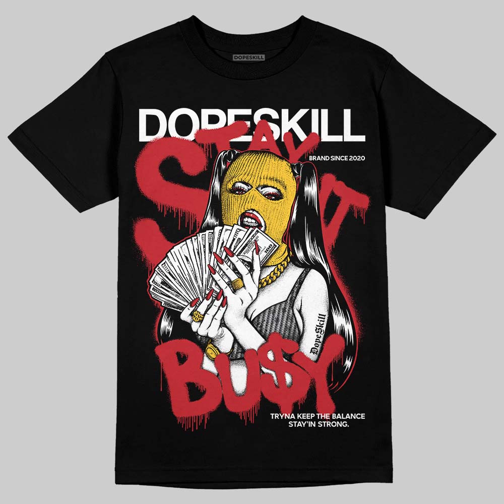 Ferrari 14s DopeSkill T-Shirt Stay It Busy Graphic