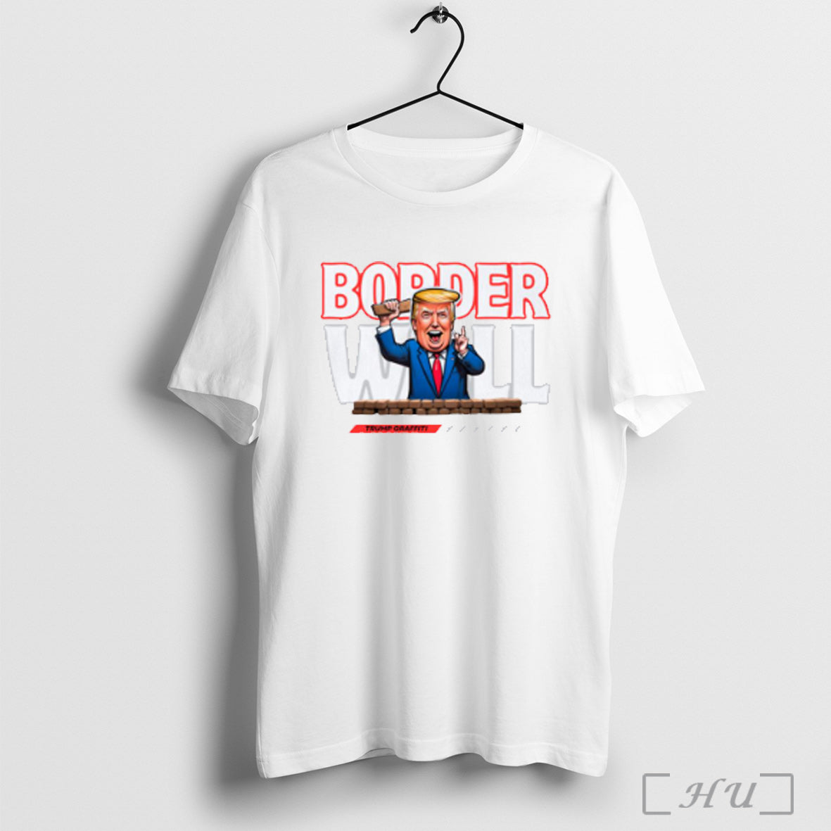 Border Wall Classic Trump Graffiti Dark T Shirt Sweatshirt