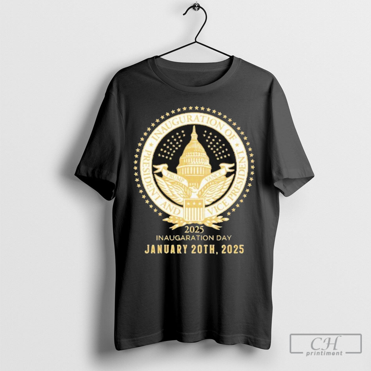 Donald Trump 47th Presidential Inauguration Day January 20 2025 T Shirts