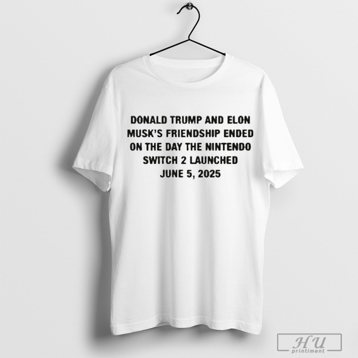Donald Trump And Elon Musks Friendship Ended T Shirt Sweatshirt