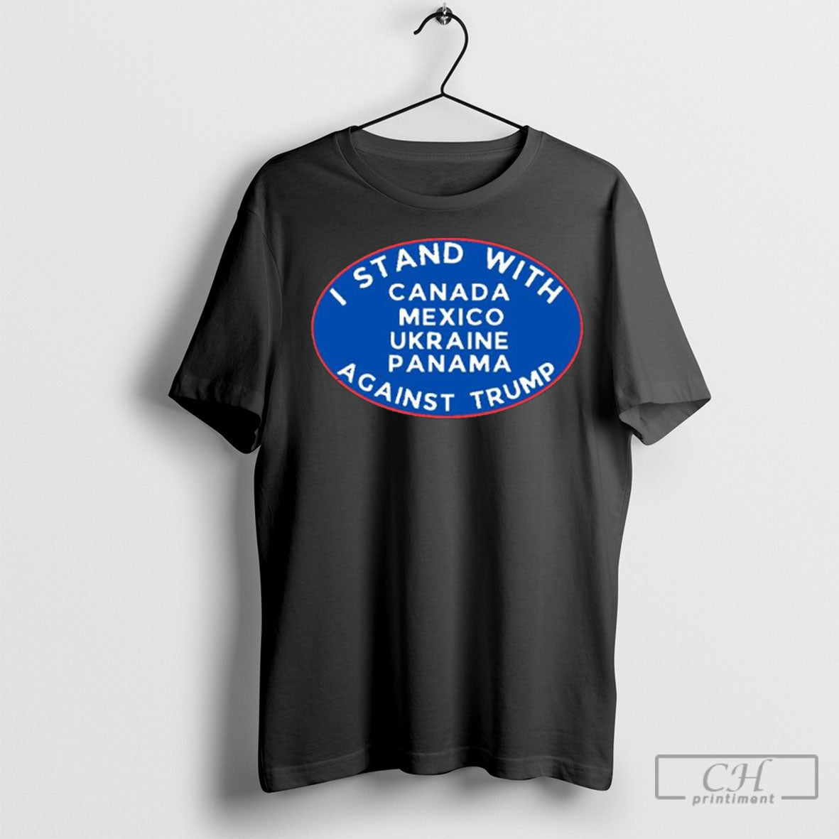 I Stand With Canada Mexico Ukraine Panama Against Trump Shirt