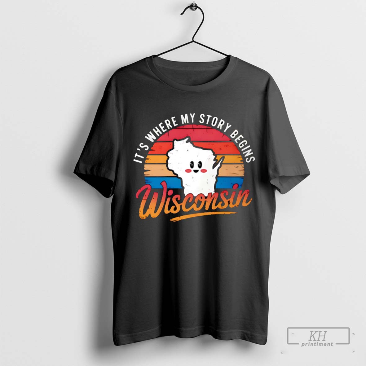 Its Where My Story Begins Wisconsin Vintage Shirt T Shirt Sweatshirt Cutom Poster Coffee Mugs Ornaments