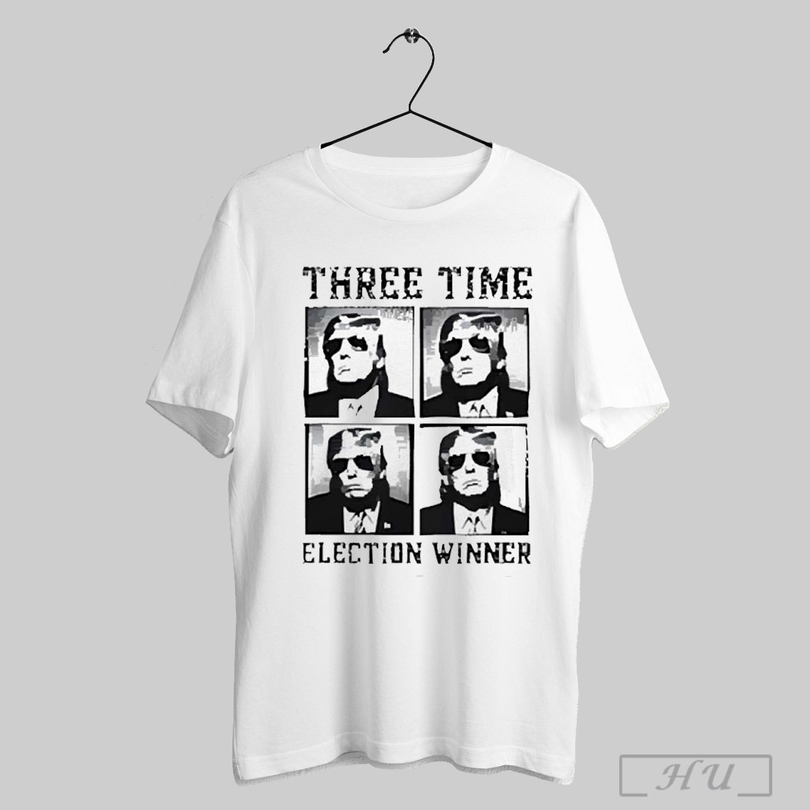 President Trump Three Time Election Winner 2025 T Shirt Sweatshirt