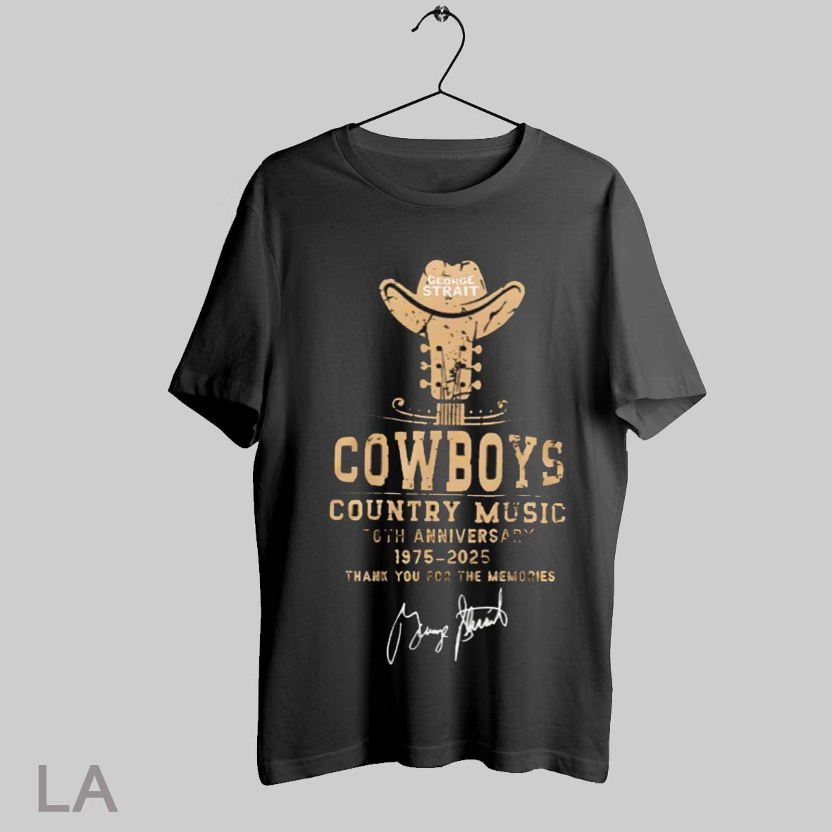 Top George Strait Cowboys Country Music 50th Anniversary 19752025 Thank You For The Memories T Shirt Sweatshirt Hoodie Shirt