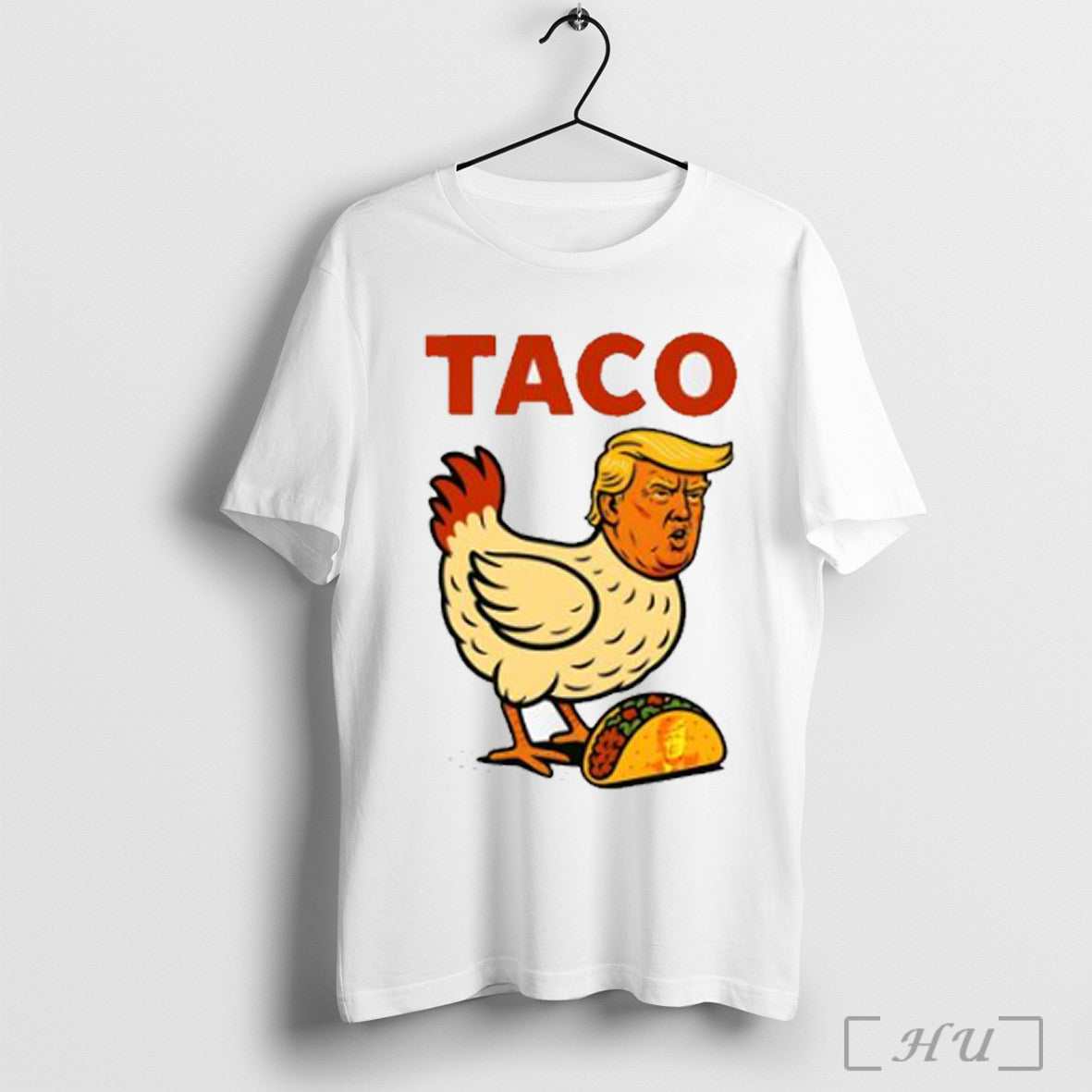 Trump Always Chickens Out Taco T Shirt Sweatshirt