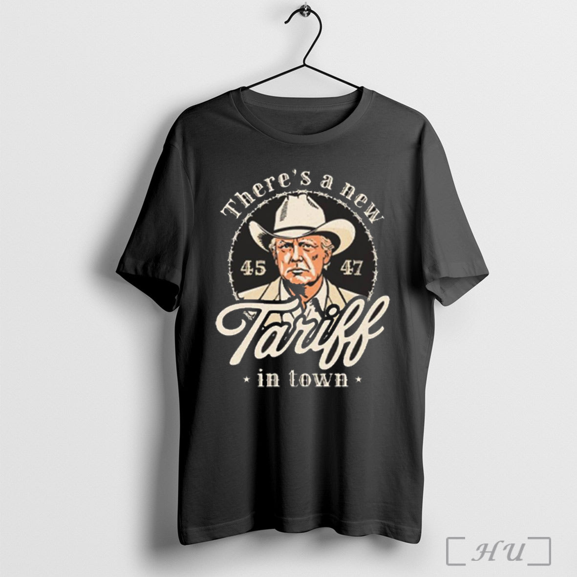 Trump Theres A New Tariff In Town 45 47 Shirt Sweatshirt