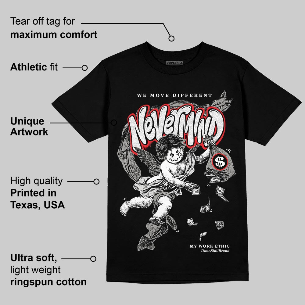 Pure Money 3s DopeSkill T-Shirt Nevermind Graphic