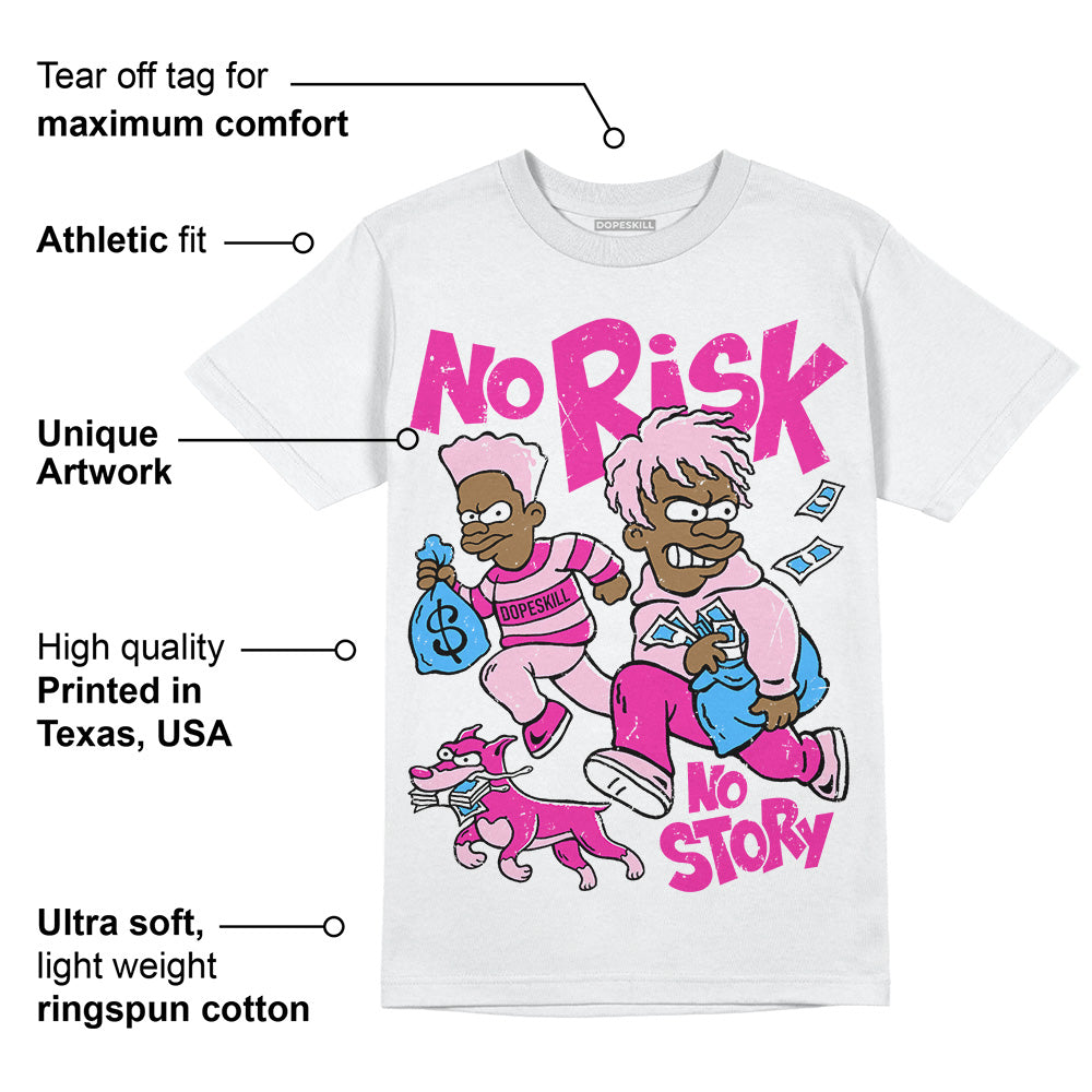 Pink Collection DopeSkill T-Shirt No Risk No Story Graphic