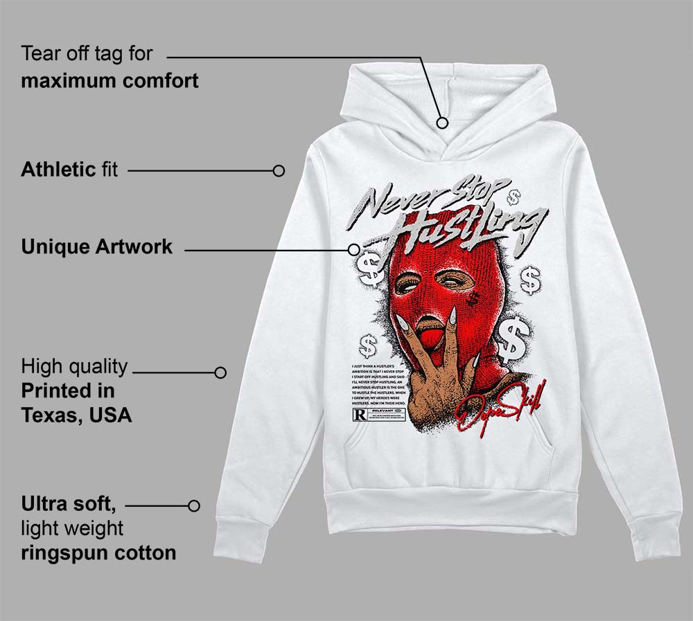 Cherry 12s DopeSkill Hoodie Sweatshirt Never Stop Hustling Graphic