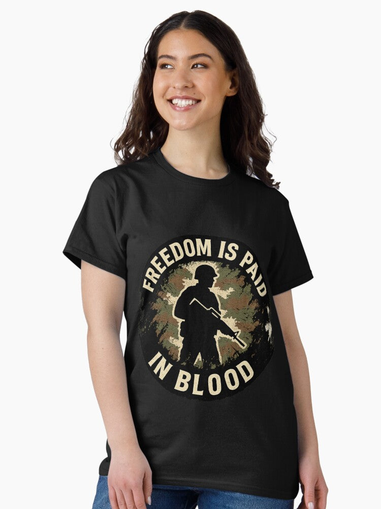 US Soldier – Freedom is Paid in Blood – Vintage Military Design Classic T-Shirt