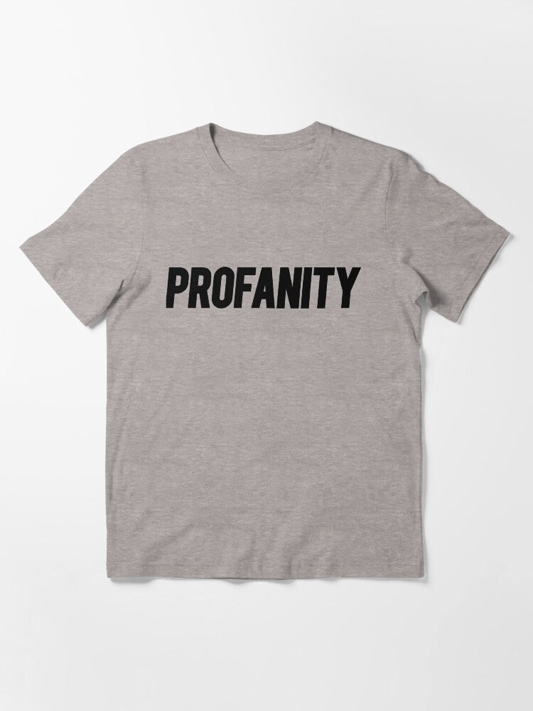 Profanity Shirt | Black Ink Essential T-Shirt