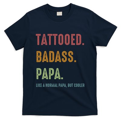 Tattooed Badass Papa Inked FatherS Day Present T-Shirt