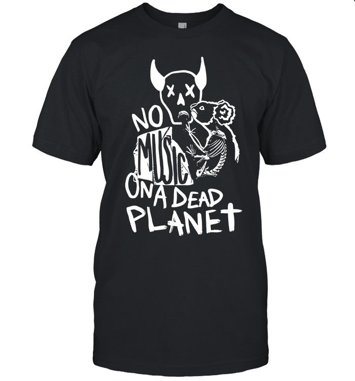 No Music On A Dead Planet New 2024 T Shirt