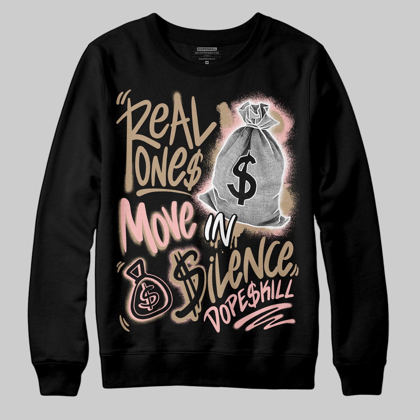 AIR FORCE 1 LINEN DopeSkill Sweatshirt Real Ones Move In Silence Graphic