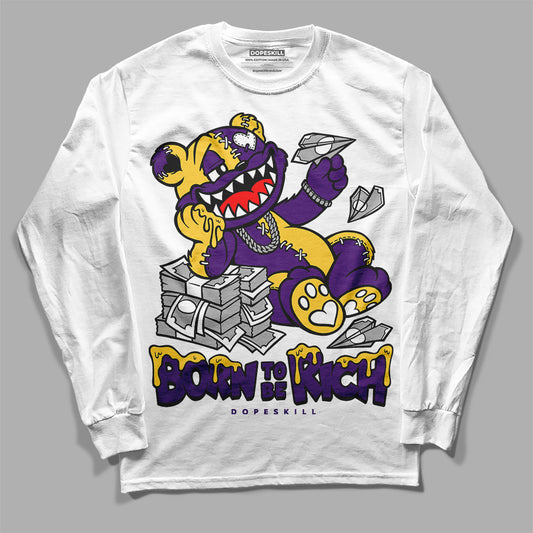 Field Purple 12s DopeSkill Long Sleeve T-Shirt Born To Be Rich Graphic
