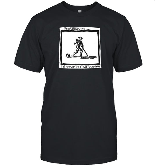 Propagandhi I'd Rather Be Flag Burning Black T-Shirt