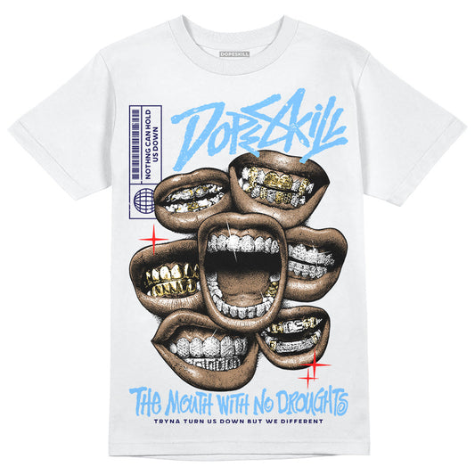 University Blue Collection DopeSkill T-Shirt The Mouth With No Droughts Graphic