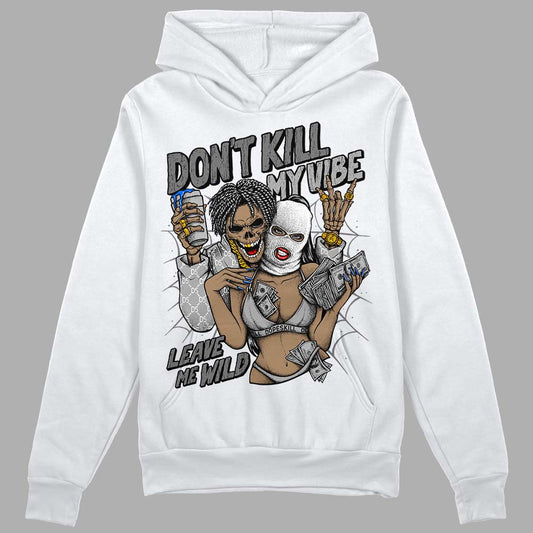 Stealth 12s DopeSkill Hoodie Sweatshirt Don't Kill My Vibe Graphic