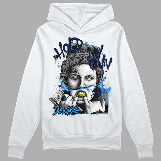Midnight Navy 3s DopeSkill Hoodie Sweatshirt Hold My Own Graphic