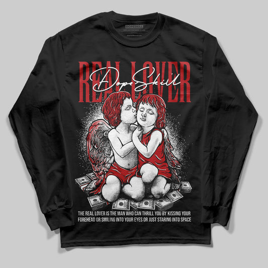 Black Toe Reimagined 1s DopeSkill Long Sleeve T-Shirt Real Lover Graphic Style001