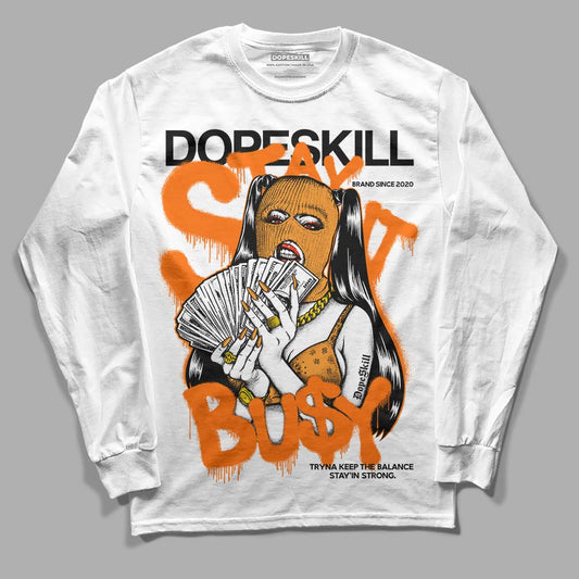 Orange Black White DopeSkill Long Sleeve T-Shirt Stay It Busy Graphic