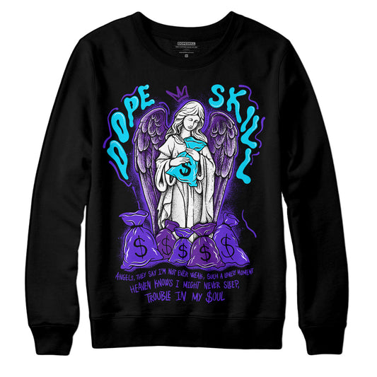 Aqua 6s DopeSkill Sweatshirt Angels Graphic