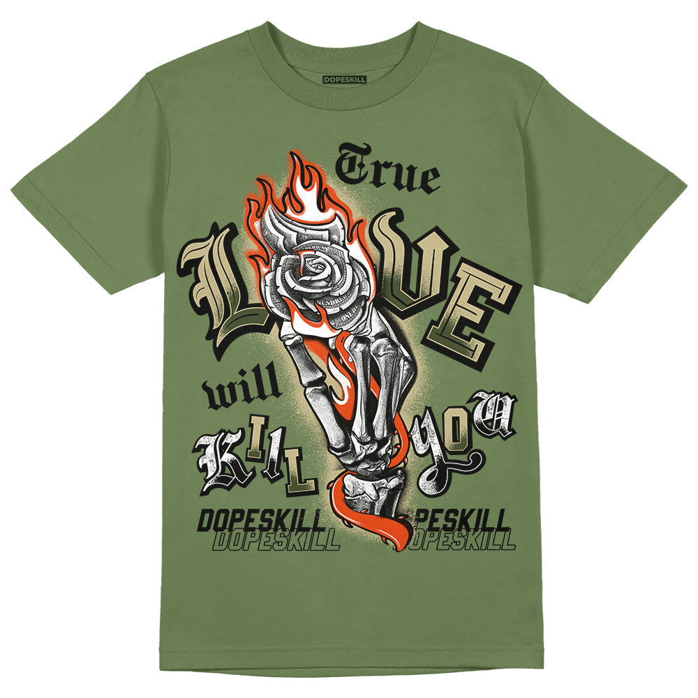 Olive Collection DopeSkill Olive T-shirt True Love Will Kill You Graphic