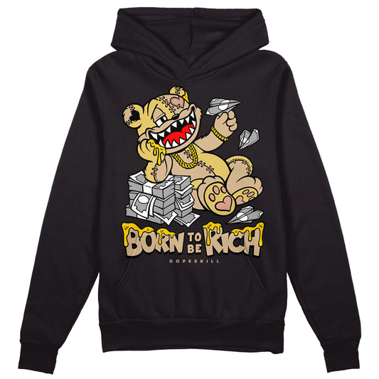TAN Collection DopeSkill Hoodie Sweatshirt Born To Be Rich Graphic