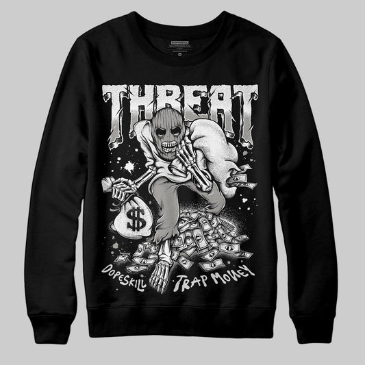 Pure Money 3s DopeSkill Sweatshirt Threat Graphic