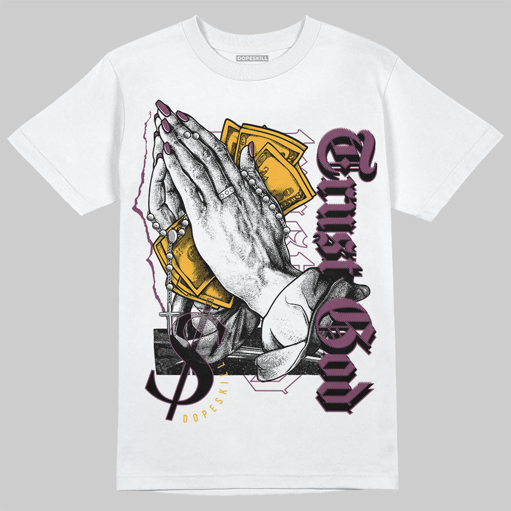 Brotherhood 1s High OG DopeSkill T-Shirt Trust God Graphic