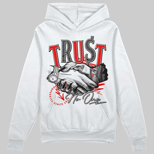 Cherry 12s DopeSkill Hoodie Sweatshirt Trust No One Graphic Style001