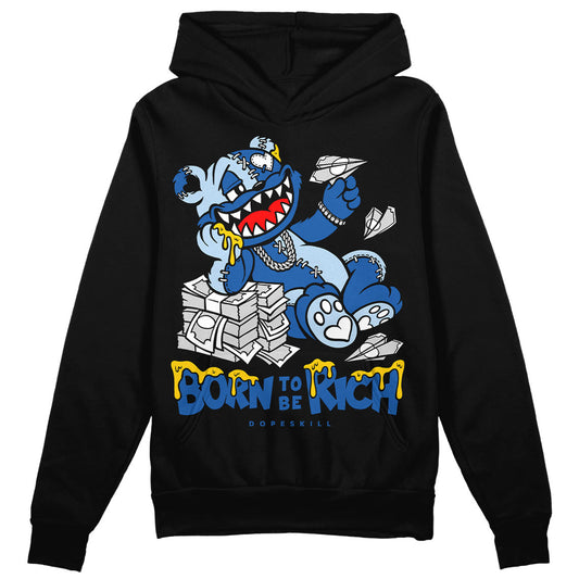 Space Jam 11s DopeSkill Hoodie Sweatshirt Born To Be Rich Graphic