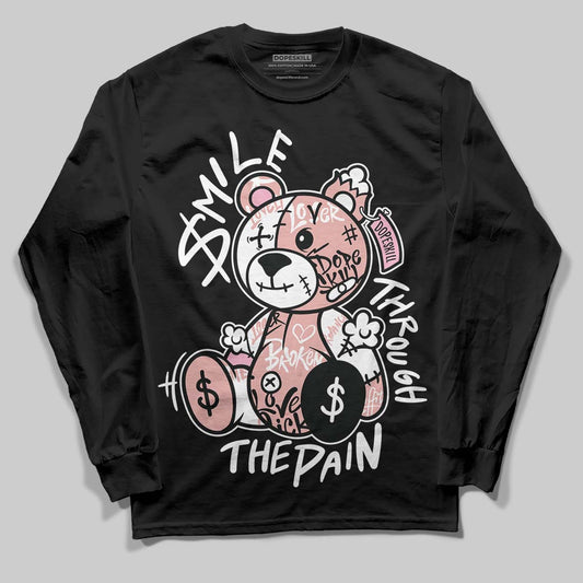 Rust Pink 1s 2025 DopeSkill Long Sleeve T-Shirt Smile Through The Pain Graphic