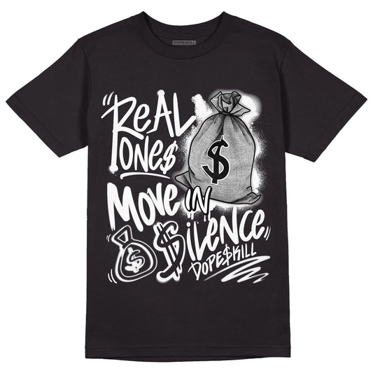 Dunk Low Panda White Black DopeSkill T-Shirt Real Ones Move In Silence Graphic