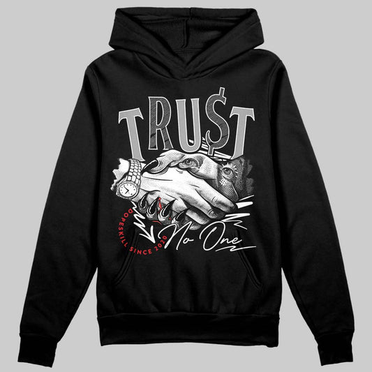 85 Black White 1s DopeSkill Hoodie Sweatshirt Trust No One Graphic Style001