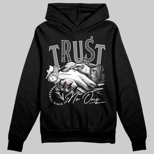 Fear 4s DopeSkill Hoodie Sweatshirt Trust No One Graphic