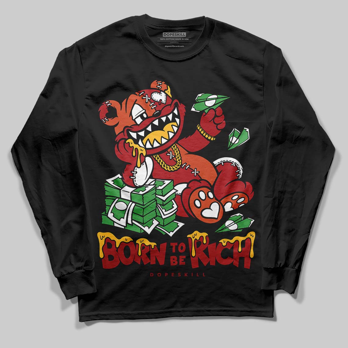 Brick By Brick 4s DopeSkill Long Sleeve T-Shirt Born To Be Rich Graphic Style001